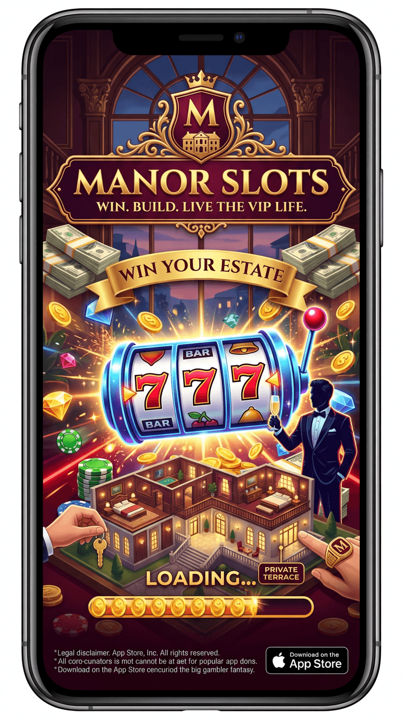 Manor Slots — Win. Build. Live the VIP Life. Premium social casino game showing slot machine, luxury manor estate, and VIP avatar.